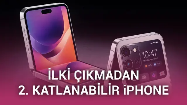 Apple’ın ilk katlanabilir iPhone’u çıkarmadan ikincisi üzerinde çalıştığı ortaya çıktı